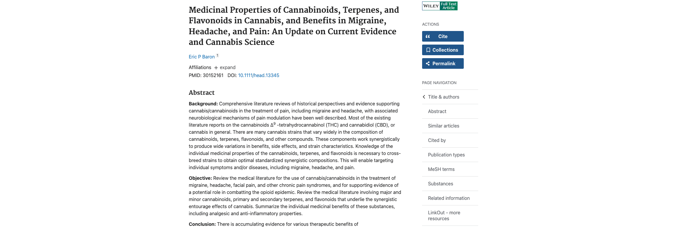 Medicinal Properties of Cannabinoids, Terpenes, and Flavonoids in Cannabis, and Benefits in Migraine, Headache, and Pain: An Update on Current Evidence and Cannabis Science